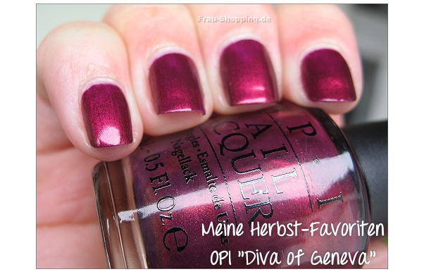 Meine Herbst-Favoriten - OPI Diva of Geneva
