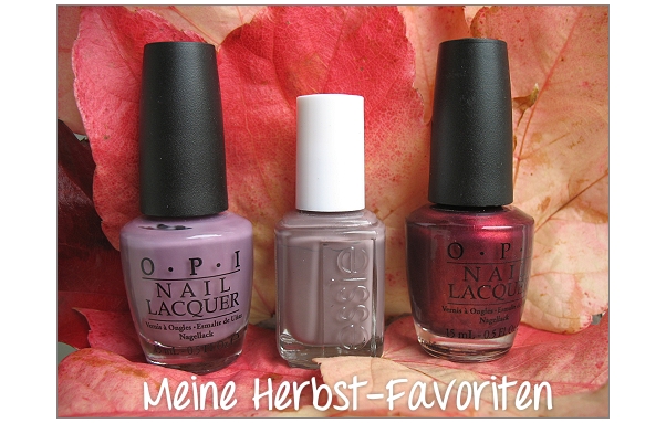 Meine Nagellack Herbst-Favoriten