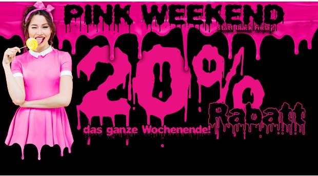 20% Rabatt beim Pink Weekendpink